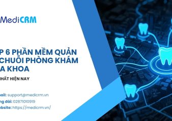 phần mềm quản lý chuỗi phòng khám nha khoa
