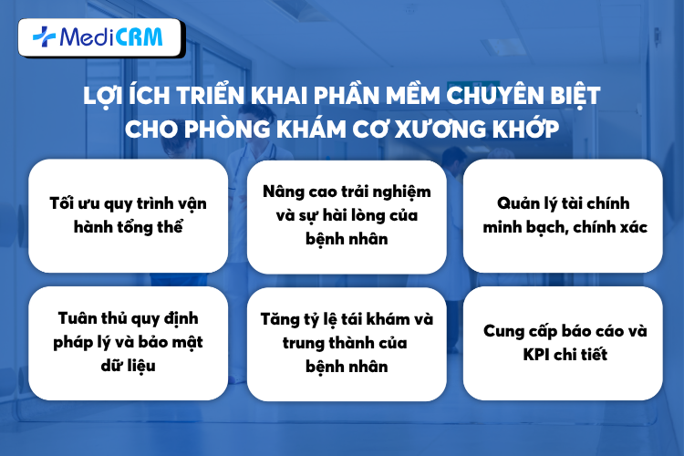 Lợi ích thường gặp khi triển khai phần mềm quản lý cơ xương khớp