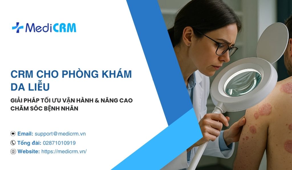 CRM cho phòng khám da liễu