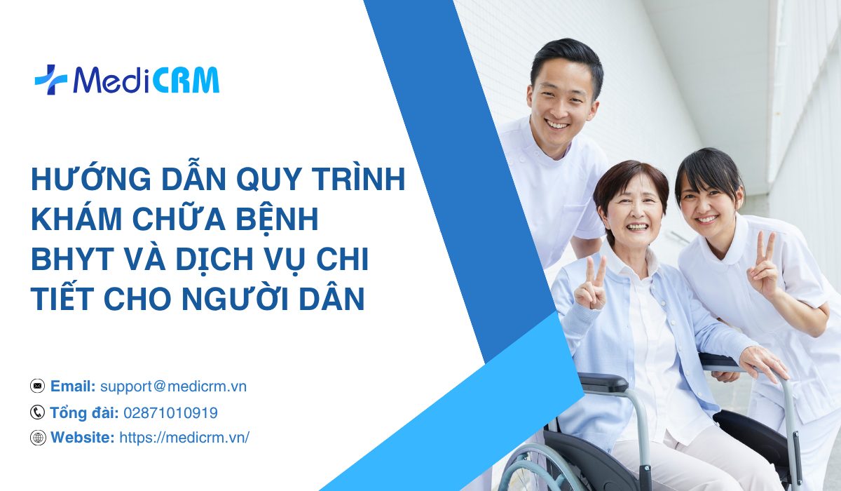 Hướng dẫn quy trình khám chữa bệnh BHYT và dịch vụ chi tiết cho người dân